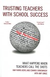 A good new book about teacher-run schools Trusting Teachers With School Success